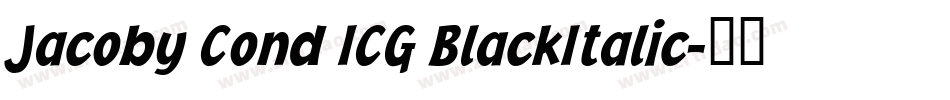Jacoby Cond ICG BlackItalic字体转换